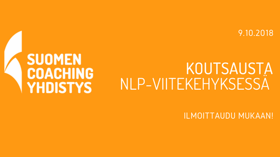 Koutsausta NLP-viitekehyksessä - Suomen Coaching-yhdistys